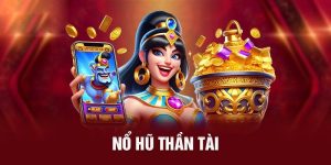 Nổ hũ thần tài 98Win quỹ hũ lớn trúng thưởng to
