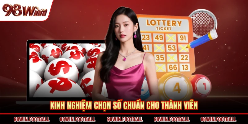 Kinh nghiệm chọn số chuẩn cho thành viên